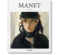 Manet: 1832-1883: the First of the Moderns (Basic Art)