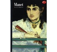 Manet: and the Painters of Contemporary Life (World of Art)