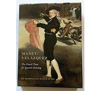 Manet/Velázquez - The French Taste for Spanish Painting (Metropolitan Museum of Art Series)