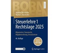 Manfred Bornhofen Martin C. Born Steuerlehre 1 Rechtslage (Mixed Media Product)
