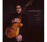 Manfred Dierkes - Four Brothers And A Thumb