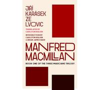 Manfred Macmillan: Book One of the Three Magicians Trilogy