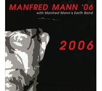 Manfred Mann 06 With Manfred Mann's Earth Band - 2006