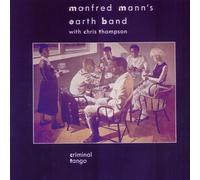 Manfred Mann's Earth Band : Criminal Tango VINYL 12" Album (2020) NEW