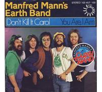 Manfred Mann's Earth Band: Don't Kill It Carol / You Are, I Am Bronze 100 457 [7'' Vinyl] [Vinyl LP]