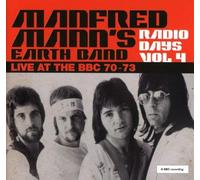 Manfred Mann's Earth Band - Radio Days Vol. 4 - Live At The Bbc 70-73