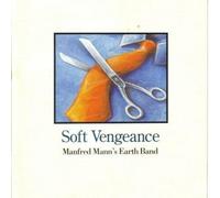 Manfred Mann's Earth – Soft Vengeance – CD (2018)