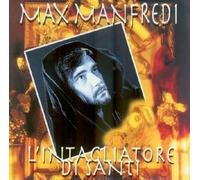 Manfredi Max - L'intagliatore Di Santi