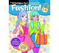 Manga Artist's Coloring Book: Fashion!: Fun Clothes & Characters to Color