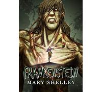 Manga Classics: Frankenstein (Paperback): 19 (MANGA CLASSICS: PAPERBACK, 19)