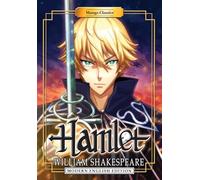 Manga Classics: Hamlet - Modern English Edition (Paperback): 4