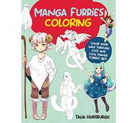 Manga Furries Coloring: Color your way through cute and cool manga furries art! (4) (Manga Coloring)