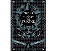 MANGA IN THEORY & PRACTICE By HIROHIKO ARAKI (Hardcover) (9781421594071)
