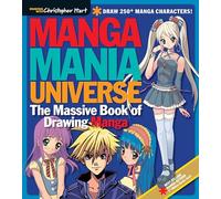 Manga Mania Universe: The Massive Book of Drawing Manga (Drawing With Christopher Hart)