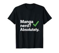 Manga Nerd? Absolutely. Bold Checkmark Graphic T-Shirt