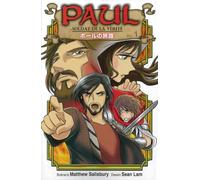 Manga Paul, soldat de la vérité 1: De persécuteur à apôtre: Vol. 1