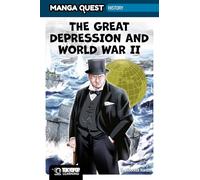 Manga Quest History: The Great Depression and WWII