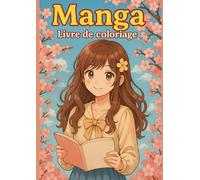Manga Shōjo - Livre de Coloriage pour Filles et Garçons: 50 Scènes Kawaii à Colorier : Adolescente rêveuse, fleurs de cerisier, pluie romantique & univers doux en style manga japonais