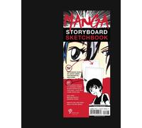Manga Storyboard Sketchbook : A Comic Book Sketchbook with Storyboard Layout Grids, Acid-Free Medium-Weight Drawing Comic Book Paper