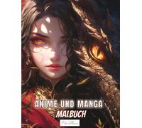 Manga Und Anime Malbuch: Weibliche Porträts mit Drachen zum Zeichnen (Anime & Tiergeist - Magische Ausmalwelt)