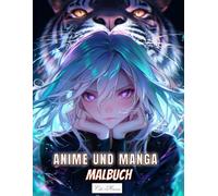 Manga Und Anime Malbuch: Weibliche Porträts mit Tigern zum Zeichnen (Anime & Tiergeist - Magische Ausmalwelt)