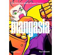 Mangasia : The Definitive Guide to Asian Comics