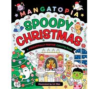 Mangatopia: Spoopy Christmas: A Frightfully Festive Coloring Book