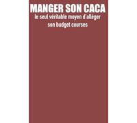 MANGER SON CACA (TOUT EST DANS LE TITRE)