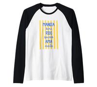 Mangia Bene Ridi Spesso Ama Molto Motivational Raglan Baseball Tee