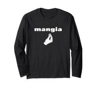 Mangia Italian Hand Gesture Long Sleeve T-Shirt