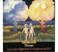Mango Giuseppe - La Mia Ragazza E' Un Gran Ca