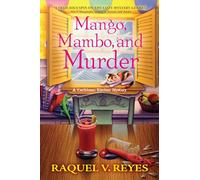 Mango, Mambo, And Murder (A Caribbean Kitchen Mystery)