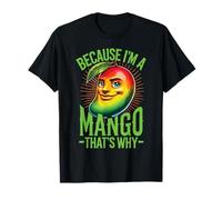 Mango Meme Fruit Lover Fruit Mango I'm A Mango T-Shirt