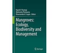 Mangroves: Ecology, Biodiversity and Management