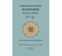 Manhaj al Sālikīn Vol.II: THE PATH OF THE WAYFARER VOL.II