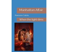Manhattan Affair: When the light dims