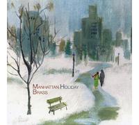 Manhattan Brass - Manhattan Holiday
