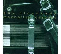 Manhattan Cascade by Guy Klucevsek (1992-05-19)