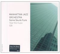Manhattan Jazz Orchestra - Some Skunk Funk