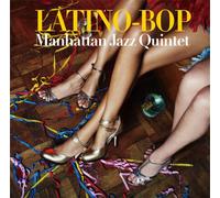 Manhattan Jazz Quintet - Latino-Bop
