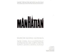 Various - Manhattan: MUSIC FROM THE WOODY ALLEN FILM INCLUDING SELECTIONS FROM TH