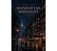 Manhattan Midnight: A Premium Lined Notebook and Journal - 200 Ruled Pages, 6 x 9 in - The Manhattan Collection