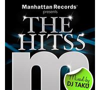 MANHATTAN RECORDS PRESENTS THE HITS 5(MIXED BY DJ TAKU)