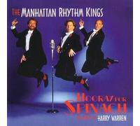 Manhattan Rhythm Kings - Hooray for Spinach...
