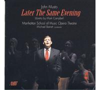 Manhattan School of Music Opera Theatre - Later The Same Evening