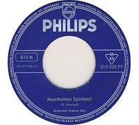 Manhattan Spiritual/Eso Es El Amor (7" Vinyl Single)(1959)(Philips 319505 PF)