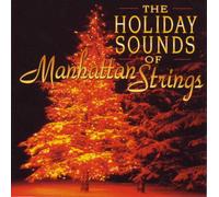 Manhattan Strings - Holiday Sounds