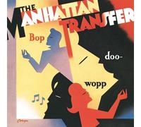 Manhattan Transfer - Bop Doo Wop