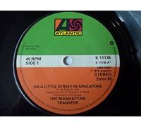 MANHATTAN TRANSFER On a Little Street in Singapore 7"