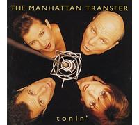 Manhattan Transfer - Tonin' [CASSETTE]